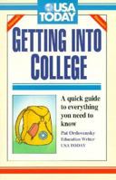 USA Today Getting Into College 1560794631 Book Cover