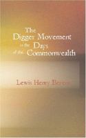 The Digger Movement in the Days of the Commonwealth: As Revealed in the Writings of Gerrard Winstanley 1015677045 Book Cover