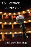 The Science of Speaking 0998688509 Book Cover