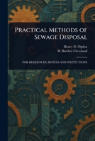 Practical Methods of Sewage Disposal 1023397137 Book Cover