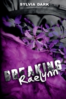 Breaking Raelynn B0G2J7BRCP Book Cover