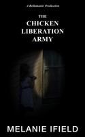 The Chicken Liberation Army 0994419899 Book Cover