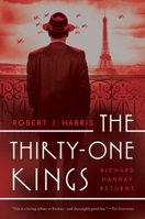 The Thirty-One Kings: Richard Hannay Returns 1643132679 Book Cover