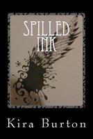 Spilled Ink: Revised Edition 1541060555 Book Cover