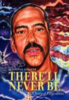 There'll Never Be 0981736211 Book Cover