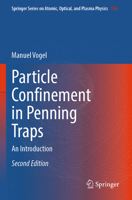 Particle Confinement in Penning Traps : An Introduction 3031554221 Book Cover