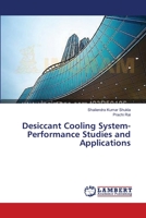 Desiccant Cooling System-Performance Studies and Applications 3659410020 Book Cover