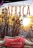 AMANECER EN AFRICA 841574790X Book Cover