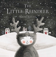The little reindeer 1481486861 Book Cover