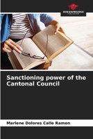 Sanctioning power of the Cantonal Council 6206436578 Book Cover