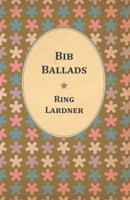 Bib Ballads 1447470346 Book Cover