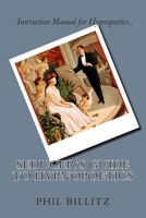 Seducer's Guide to Hypnopoetics 1499716605 Book Cover