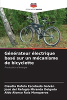 Générateur électrique basé sur un mécanisme de bicyclette (French Edition) 620074095X Book Cover