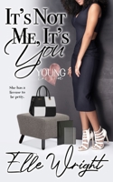 It's Not Me, It's You 0999421387 Book Cover