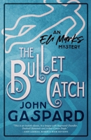 The Bullet Catch B0BLVGHVXF Book Cover