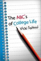 The ABC's of College Life 0595205909 Book Cover