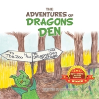 The Adventures of Dragons Den 1665593083 Book Cover