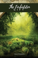 The Forbidden Gift 1918122482 Book Cover