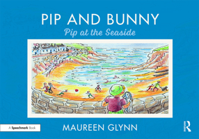 Pip and Bunny: Pip at the Seaside 0367191040 Book Cover