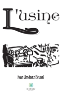 L'usine B0C6LD3GQZ Book Cover