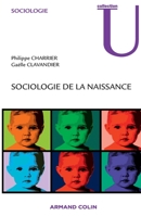Sociologie de la naissance 2200254512 Book Cover