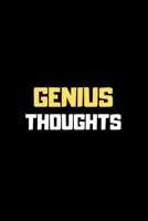 Genius Thoughts: Funny Sarcastic Small Lined Gift Notebook 1705982514 Book Cover