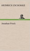 Jonathan Frock 3842413068 Book Cover