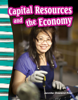 Recursos de Capital Y La Econom�a (Capital Resources and the Economy) (Spanish Version) (Grade 3) 1433373726 Book Cover