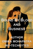 Bound by Blood and Business B0FHWX8L22 Book Cover