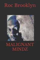 Malignant Mindz B0CP2VZNGP Book Cover