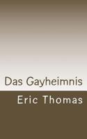 Das Gayheimnis 1500317454 Book Cover