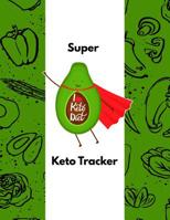 Super Keto Tracker: Green Vegetable Protein Themed Female Fitness and Weight Loss Tracker 107938443X Book Cover