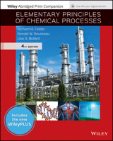 Elementary Principles of Chemical Processes, WileyPLUS NextGen Card with Abridged Loose-leaf Print Companion Set 1119498759 Book Cover