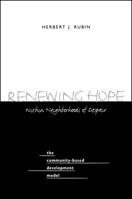 Renewing Hope Within Neighborhoods of Despair: The Community-Based Development Model (Suny Series on Urban Public Policy.) 0791445542 Book Cover