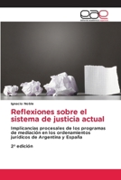 Reflexiones sobre el sistema de justicia actual (Spanish Edition) 6208828228 Book Cover