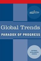 Global Trends: Paradox of Progress 1945934085 Book Cover