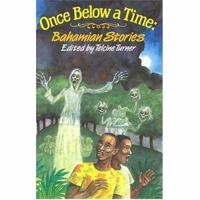 Once Below a Time: Bahamian Stories 0333458354 Book Cover