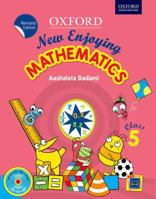 New Enjoying Mathematics, Class 5 0199468729 Book Cover