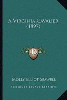 A Virginia cavalier, 117928948X Book Cover