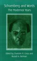 Schoenberg and Words: The Modernist Years (Bordercrossings, 11) 0815328303 Book Cover