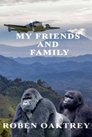 My Friends and Family B0H82KYZCS Book Cover
