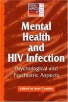 Mental Health and HIV Infection (Social Aspect of Aids Series) 1857281713 Book Cover