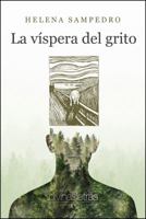 La víspera del grito 0998307602 Book Cover