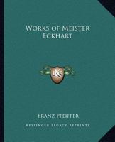 Works of Meister Eckhart 1162561777 Book Cover