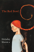 The Red Bowl 1597097276 Book Cover