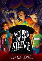 Nothing Up My Sleeve 0316340871 Book Cover