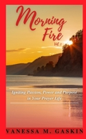 Morning Fire 1737896311 Book Cover