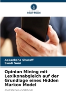 Opinion Mining mit Lexikonabgleich auf der Grundlage eines Hidden Markov Model (German Edition) 6207957016 Book Cover