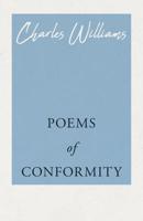 Poems of Conformity 1933993332 Book Cover