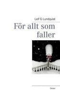 För allt som faller 9174632035 Book Cover